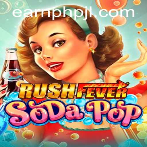 RushFeverSodaPop: A New Gaming Sensation with a Twist of EarnPhp