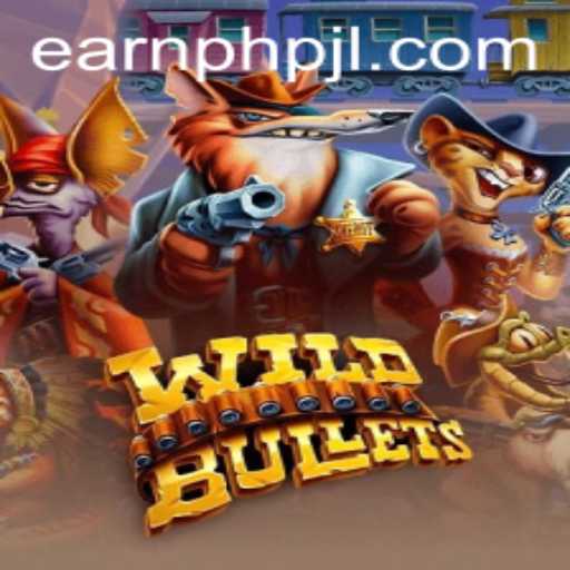 Discover the Thrill of WildBullets with EarnPhp